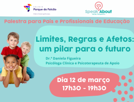 🎯 Palestra "Limites, Regras e Afetos: um pilar para o futuro"